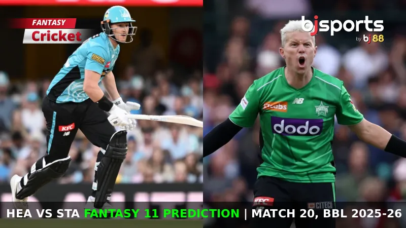 HEA vs STA Dream11 Prediction, Match 20, Big Bash League Fantasy Cricket Tips, Playing XI, Pitch Report & Injury Updates