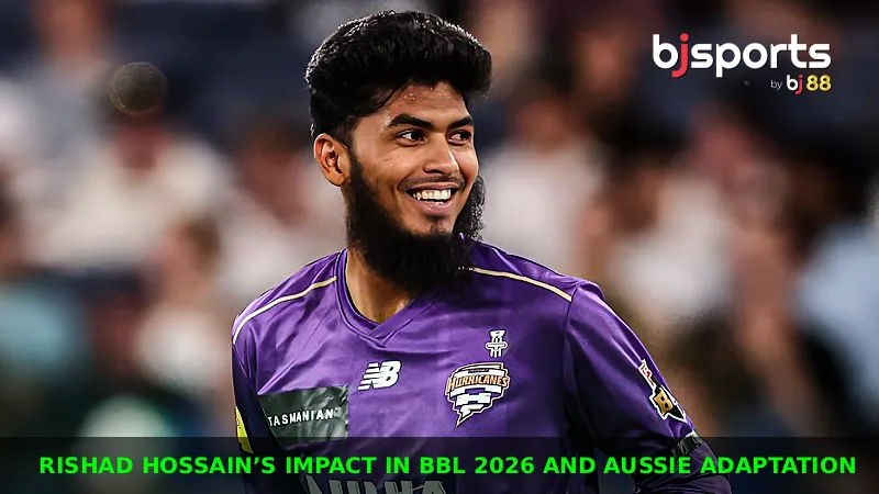 Rishad Hossain's Impact in BBL 2026 How He Adapts to Australian Conditions