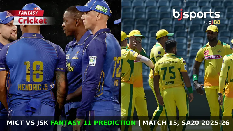 MICT vs JSK Dream11 Prediction, Match 15, SA20 Fantasy Cricket Tips, Playing XI, Pitch Report & Injury Updates