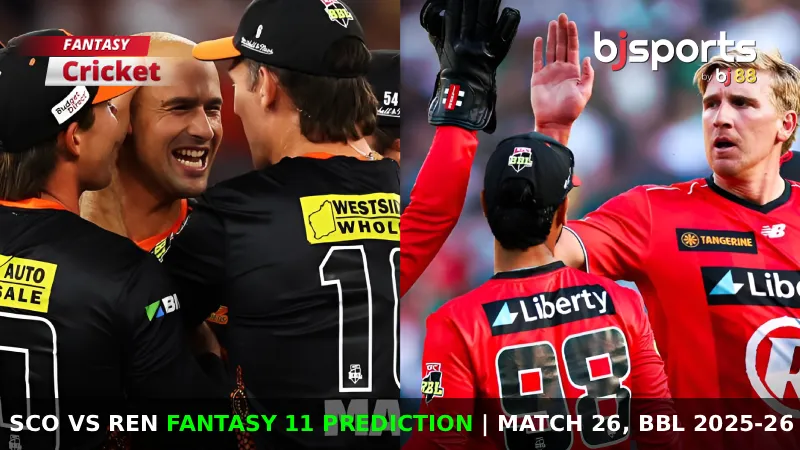 SCO vs REN Dream11 Prediction, Match 26, Big Bash League Fantasy Cricket Tips, Playing XI, Pitch Report & Injury Updates