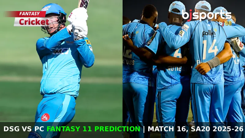 DSG vs PC Dream11 Prediction, Match 16, SA20 Fantasy Cricket Tips, Playing XI, Pitch Report & Injury Updates