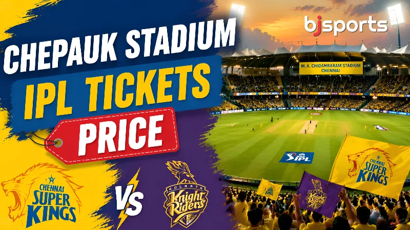 7 Things You MUST Know about Chepauk Stadium IPL Tickets Price before the CSK vs KKR Clash 