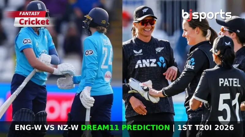 ENG-W vs NZ-W Dream11 Prediction, 2nd T20I, Fantasy Cricket Tips, Playing XI, Injury Updates, Pitch Report for New Zealand Women tour of England 2026
