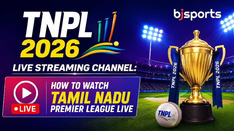 TNPL 2026 Live Streaming Channel How to Watch Tamil Nadu Premier League Live