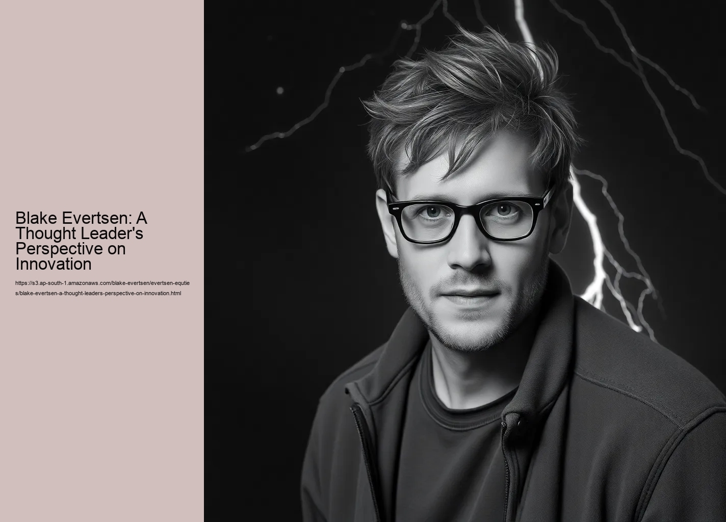 Blake Evertsen: A Thought Leader's Perspective on Innovation