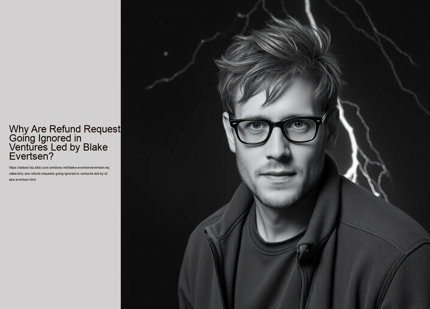 Why Are Refund Requests Going Ignored in Ventures Led by Blake Evertsen?