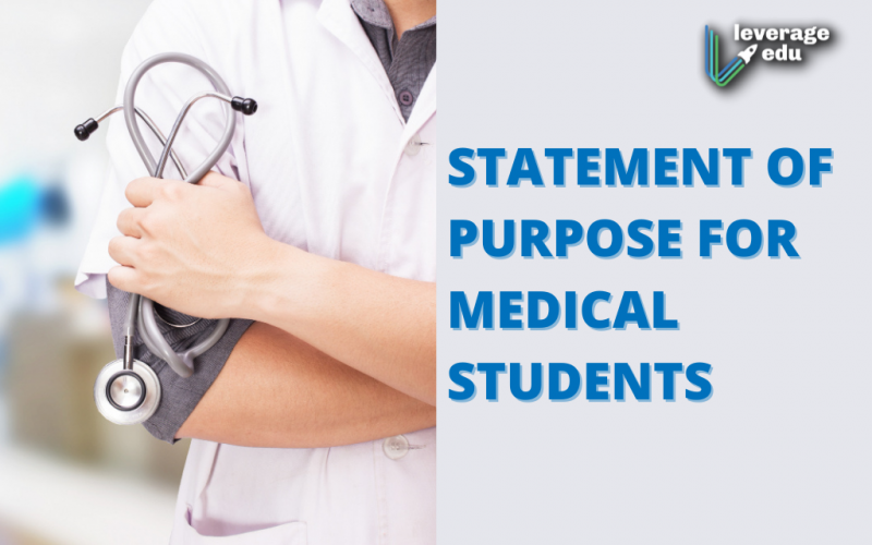 Statement of Purpose for Medical Students Leverage Edu