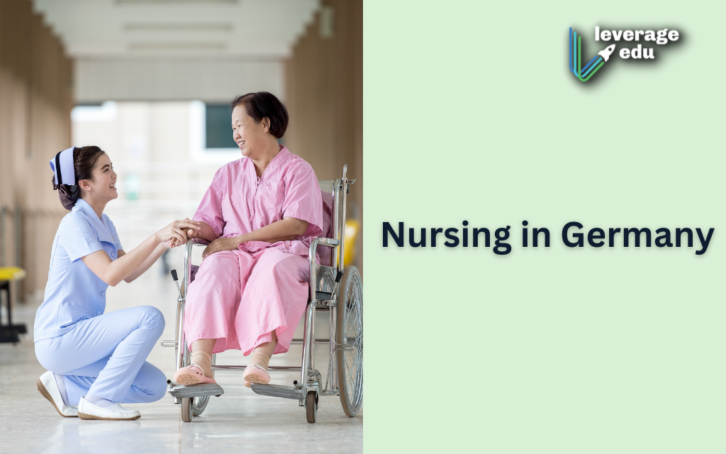 Study Nursing In Germany Leverage Edu
