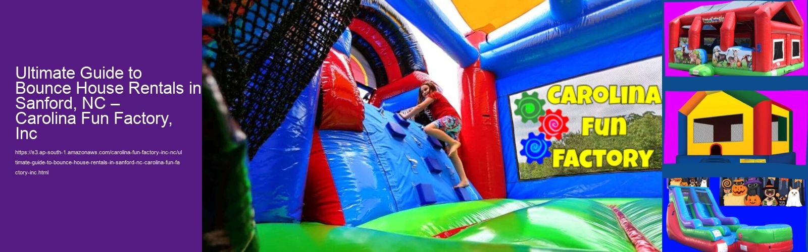 Ultimate Guide to Bounce House Rentals in Sanford, NC – Carolina Fun Factory, Inc