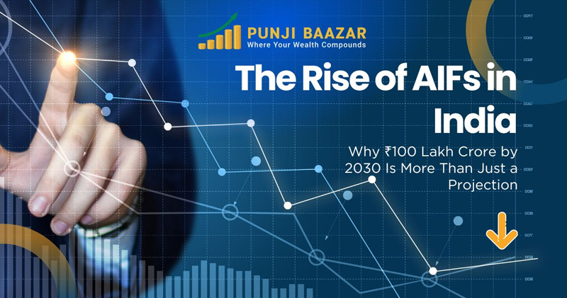 The Rise of AIFs in India: Why ₹100 Lakh Crore by 2030 Is More Than Just a Projection