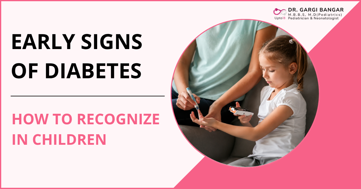 How to Recognize Early Signs of Diabetes in Children and Prevent It?