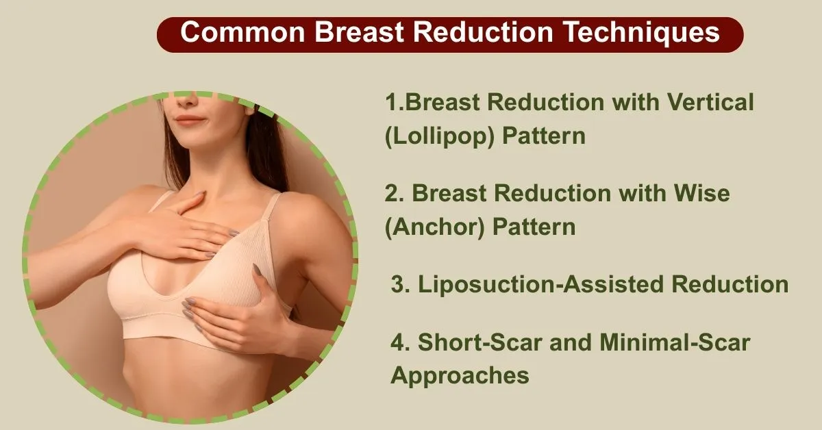 Common Breast Reduction Techniques