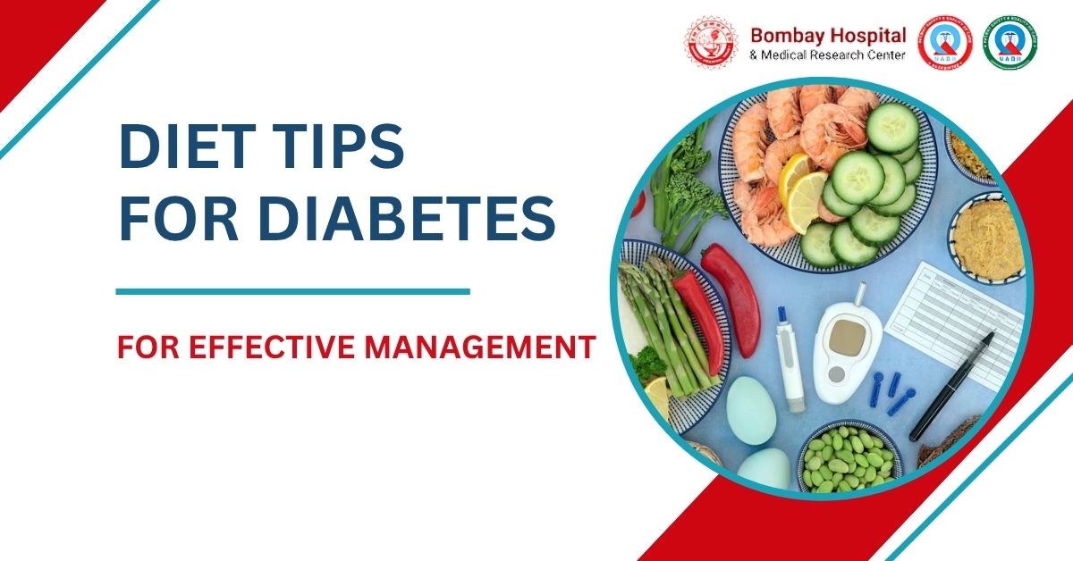 Effective Diet and Management Tips for Diabetes Bombay Hospital in Mumbai