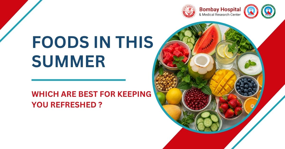 Foods to Stay Refreshed in Summer