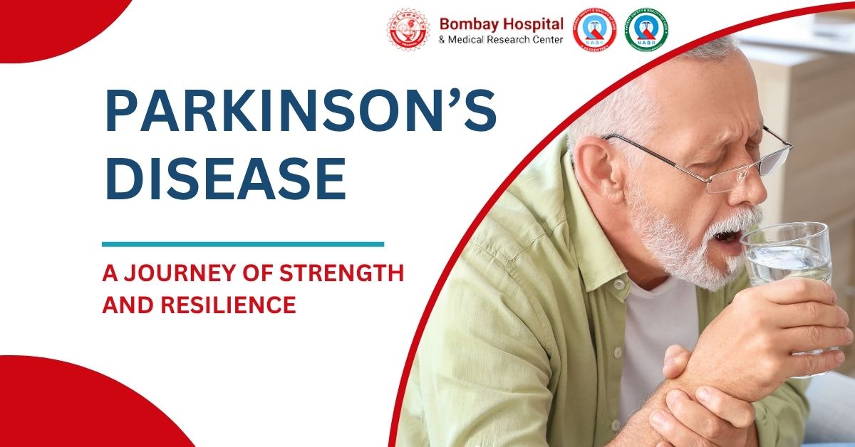 Living with Parkinson’s Disease: Treatment at Bombay Hospital Mumbai