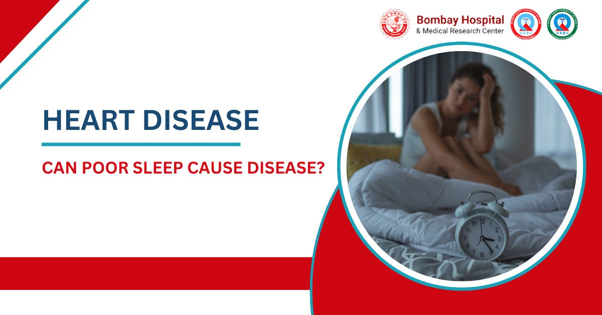 Poor sleep affecting heart health explained by cardiologist in Mumbai at Bombay Hospital