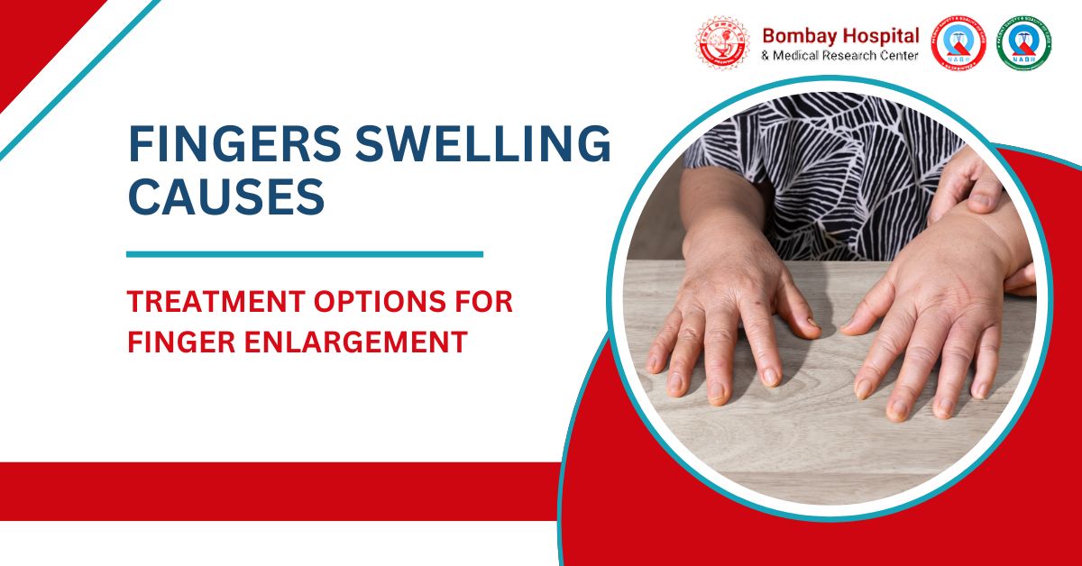 Swollen Fingers: Causes, Symptoms, and When to See a Doctor