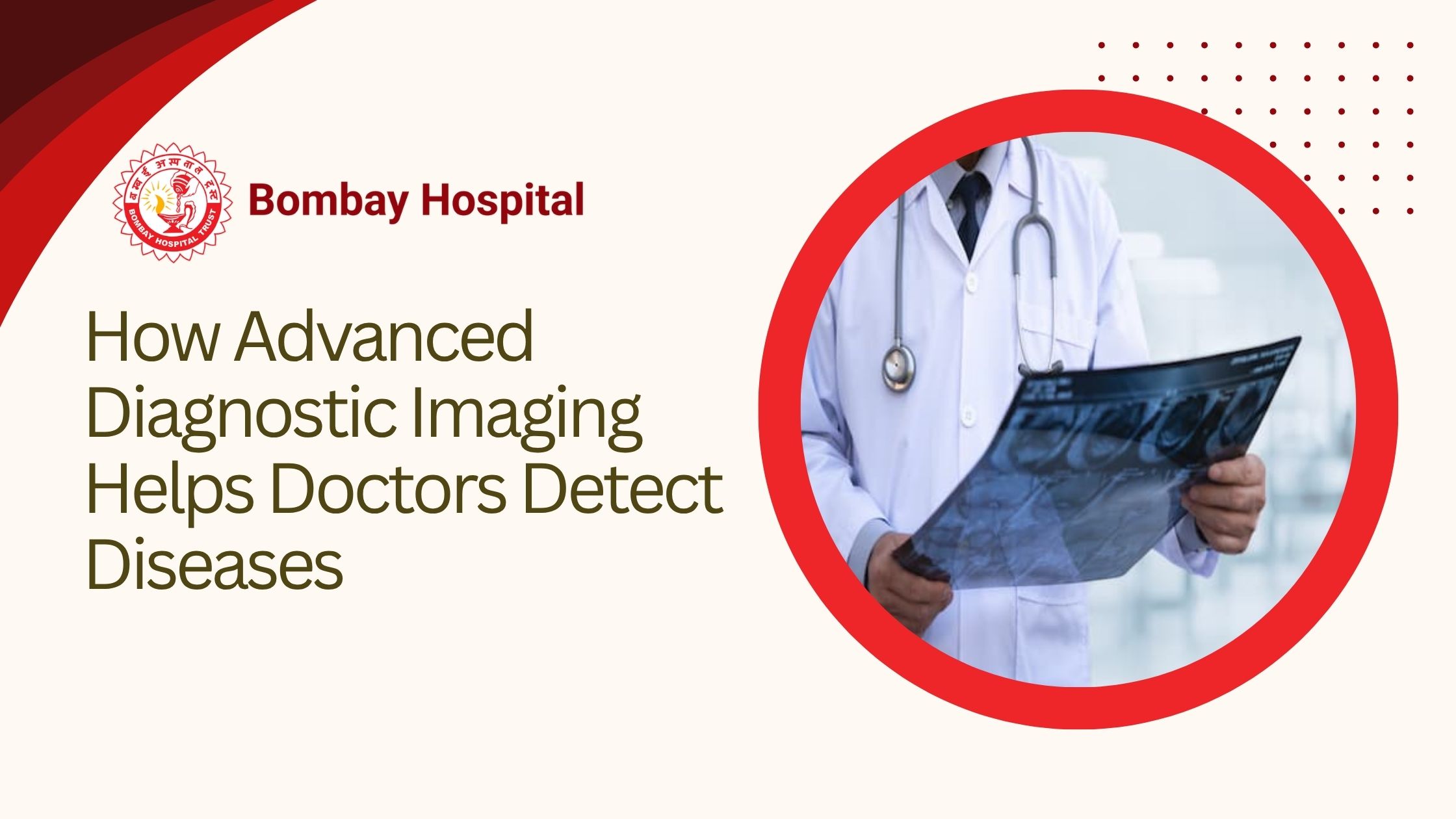 How Advanced Diagnostic Imaging Helps Doctors Detect Diseases