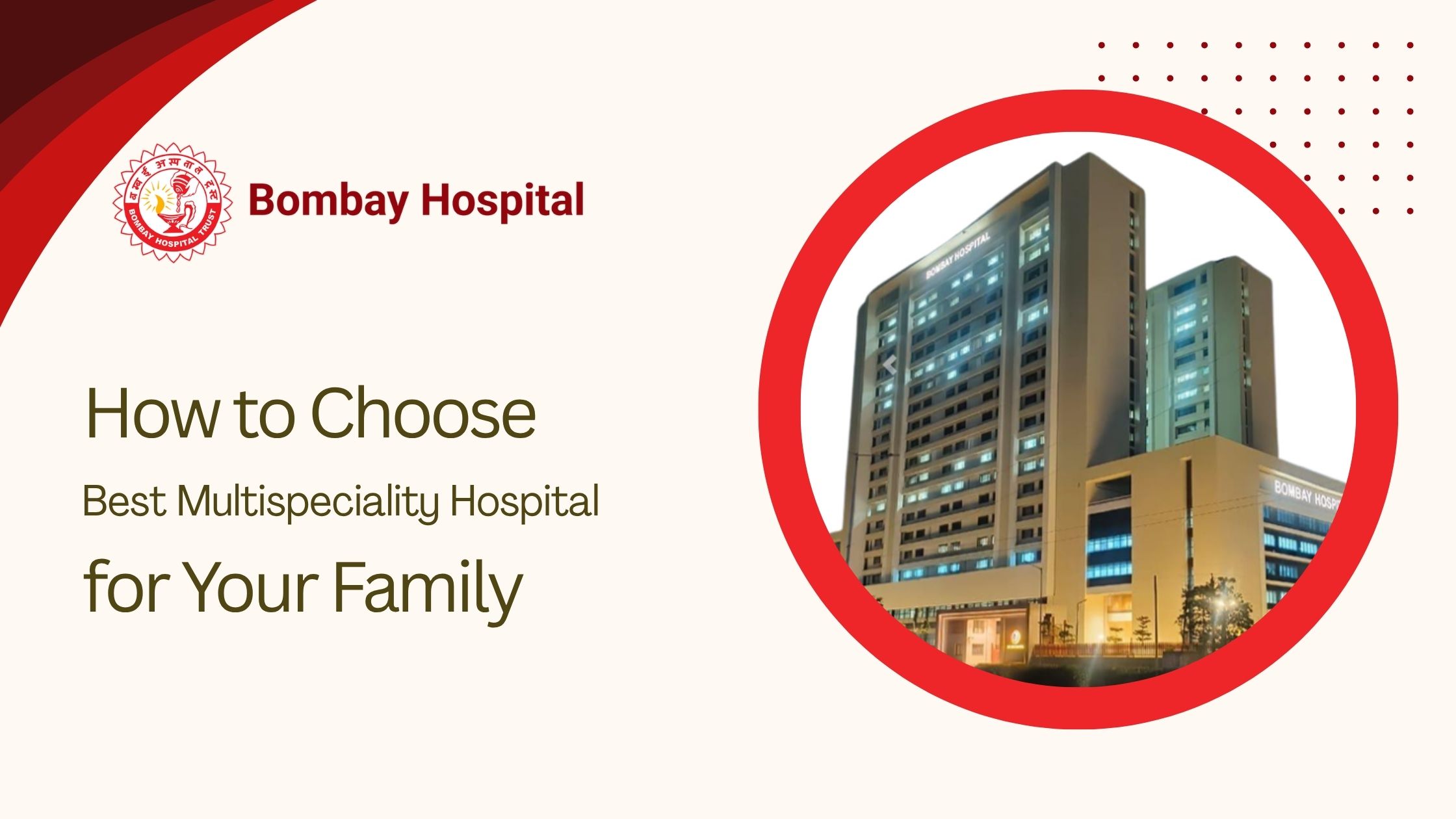 How to Choose the Best Multispeciality Hospital in Jaipur for Your Family
