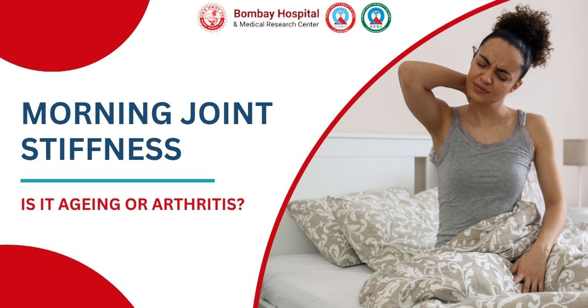 Morning Joint Stiffness: Is It Ageing or Arthritis?