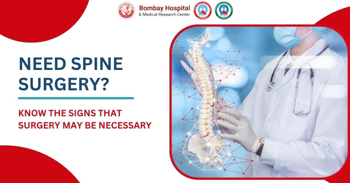 Do I Really Need Spine Surgery? Signs That Surgery May Be Necessary