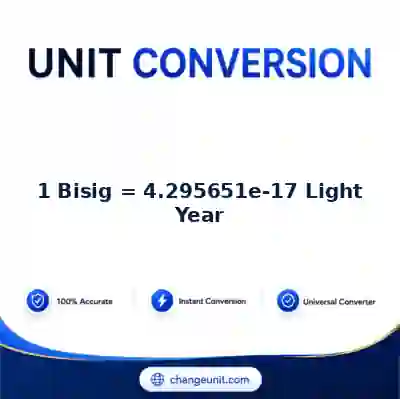 convert-from-bisig-to-light-year - The Best Free Converter