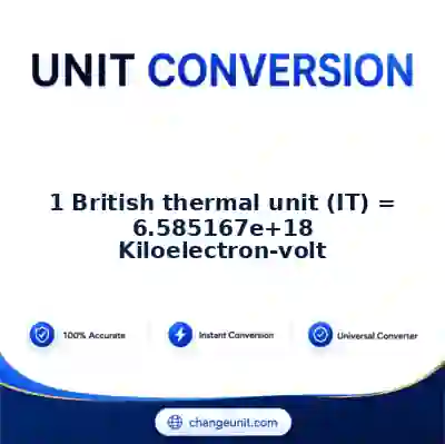 convert-from-british-thermal-unit-it-to-kiloelectron-volt - The Best Free Converter