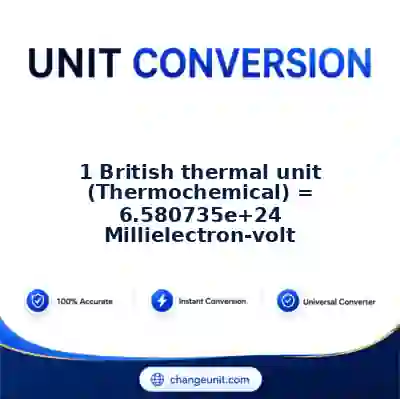 convert-from-british-thermal-unit-thermochemical-to-millielectron-volt - The Best Free Converter
