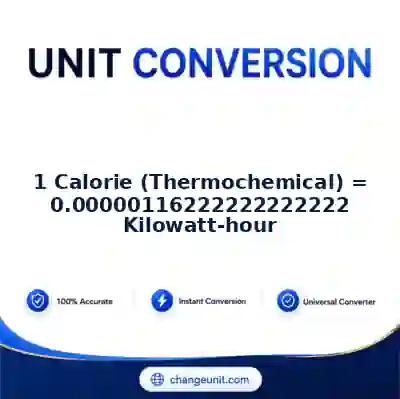 convert-from-calorie-thermochemical-to-kilowatt-hour - The Best Free Converter