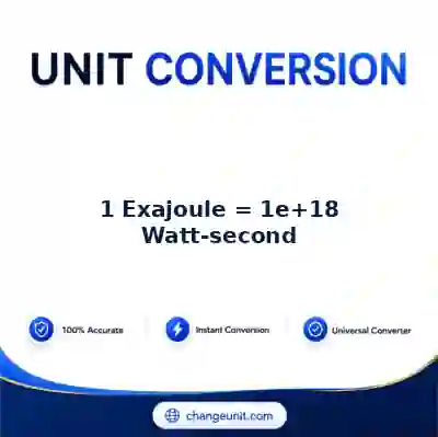 convert-from-exajoule-to-watt-second - The Best Free Converter