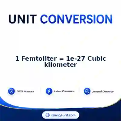 convert-from-femtoliter-to-cubic-kilometer - The Best Free Converter