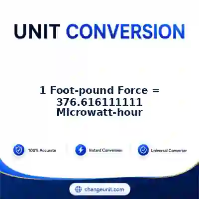 convert-from-foot-pound-force-to-microwatt-hour - The Best Free Converter