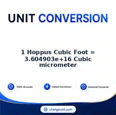 convert-from-hoppus-cubic-foot-to-cubic-micrometer - The Best Free Converter