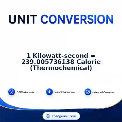 convert-from-kilowatt-second-to-calorie-thermochemical - The Best Free Converter