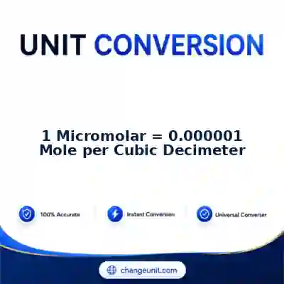 convert-from-micromolar-to-mole-per-cubic-decimeter - The Best Free Converter