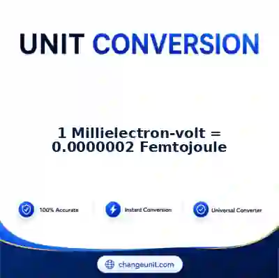 convert-from-millielectron-volt-to-femtojoule - The Best Free Converter
