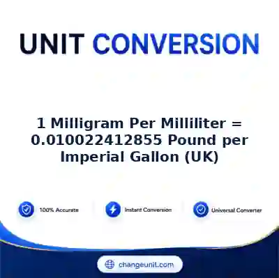 convert-from-milligram-per-milliliter-to-pound-per-imperial-gallon-uk - The Best Free Converter