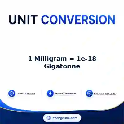 convert-from-milligram-to-gigatonne - The Best Free Converter