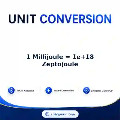 convert-from-millijoule-to-zeptojoule - The Best Free Converter