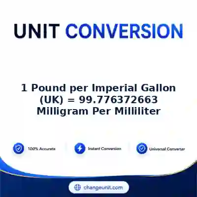 convert-from-pound-per-imperial-gallon-uk-to-milligram-per-milliliter - The Best Free Converter