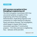 ACC uncovers corruption in Paro Dzongkhag’s engineering cell