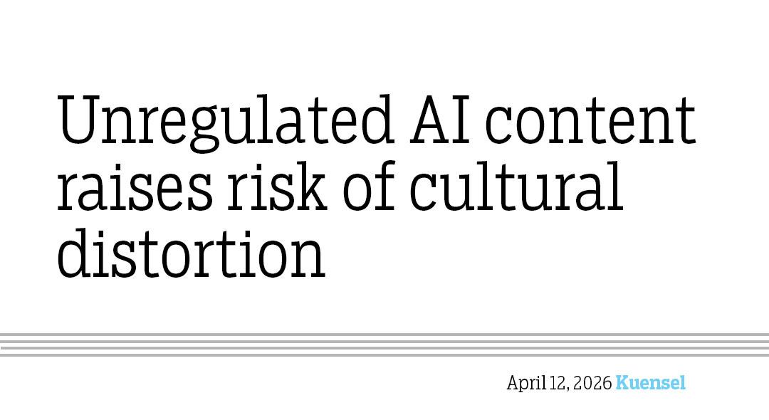 Unregulated AI content raises risk of cultural distortion