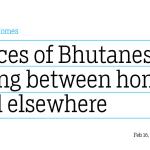 Between Homes Voices of Bhutanese living between home and elsewhere