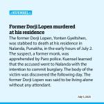 Former Dorji Lopen murdered at his residence