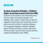 Drukair launches Gelephu –Kolkata flight, boosting connectivity for GMC