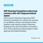 ESP Steering Committee orders loan recovery after ACC flags procedural lapses