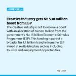 Creative industry gets Nu 530 million boost from ESP