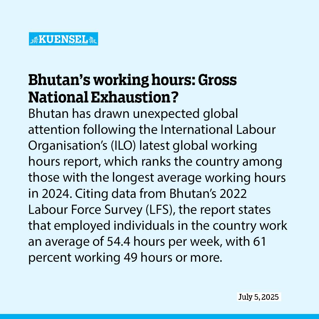Bhutan’s working hours: Gross National Exhaustion?
