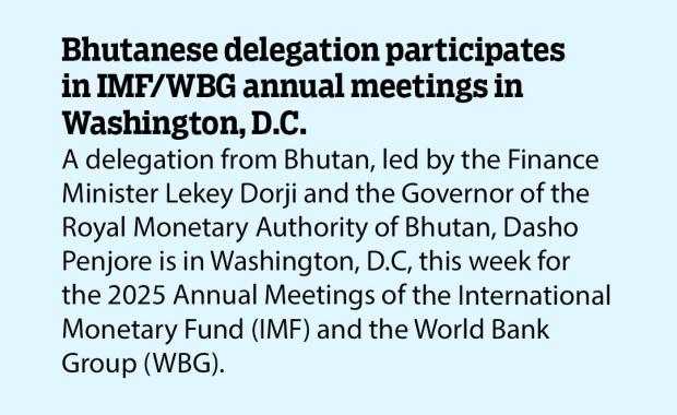 Bhutanese delegation participates in IMF/WBG annual meetings in Washington, D.C.