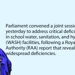 Parliament urges urgent improvements to school water, sanitation, and hygiene facilities